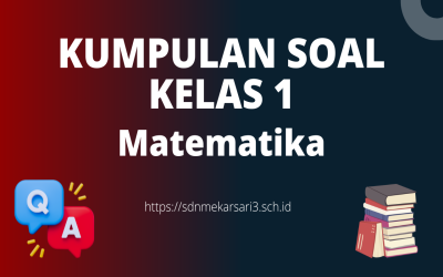 Soal Sumatif Matematika Kurikulum Merdeka Kelas 1 SD