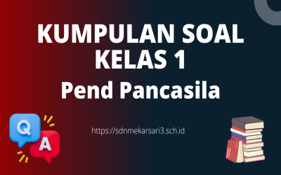 Soal Sumatif Pend Pancasila Kurikulum Merdeka Kelas 1 SD