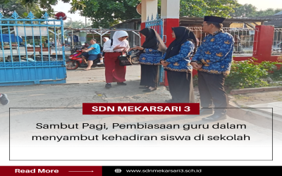 Sambut Pagi! Sebagai upaya guru dalam penguatan karakter sikap terhadap peserta didik